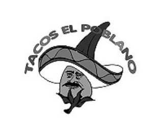 TACOS EL POBLANO