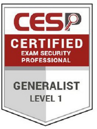 CESP CERTIFIED EXAM SECURITY PROFESSIONAL GENERALIST LEVEL 1