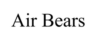 AIR BEARS