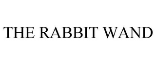 THE RABBIT WAND