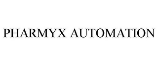 PHARMYX AUTOMATION