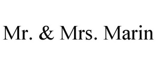 MR. & MRS. MARIN