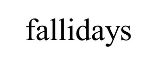 FALLIDAYS