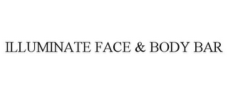 ILLUMINATE FACE & BODY BAR