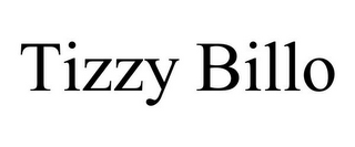 TIZZY BILLO