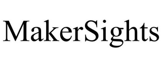 MAKERSIGHTS