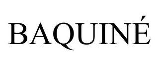 BAQUINÉ