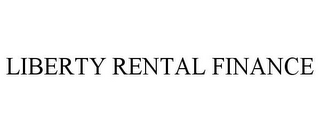 LIBERTY RENTAL FINANCE