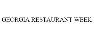 GEORGIA RESTAURANT WEEK