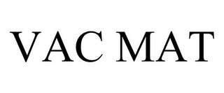 VAC MAT