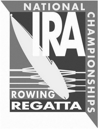 IRA ROWING REGATTA NATIONAL CHAMPIONSHIPS