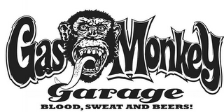 GAS MONKEY GARAGE BLOOD, SWEAT AND BEERS!