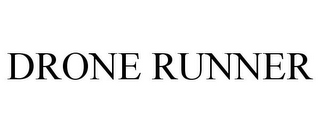 DRONE RUNNER