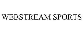 WEBSTREAM SPORTS