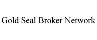 GOLD SEAL BROKER NETWORK