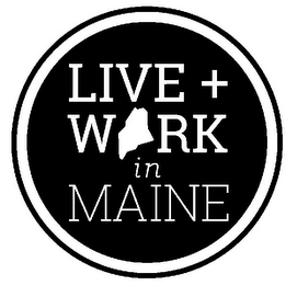 LIVE + WORK IN MAINE