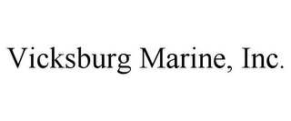 VICKSBURG MARINE, INC.