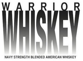 WARRIOR WHISKEY NAVY STRENGTH BLENDED AMERICAN WHISKEY