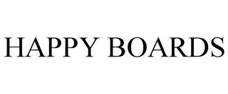 HAPPY BOARDS