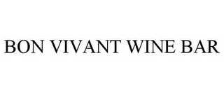 BON VIVANT WINE BAR