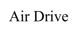 AIR DRIVE