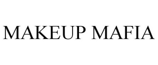 MAKEUP MAFIA