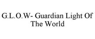 G.L.O.W- GUARDIAN LIGHT OF THE WORLD