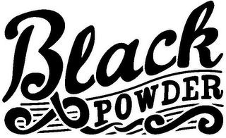 BLACK POWDER