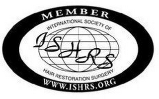 MEMBER ISHRS INTERNATIONAL SOCIETY OF HAIR RESTORATION SURGERY WWW.ISHRS.ORG