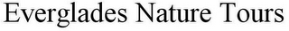 EVERGLADES NATURE TOURS