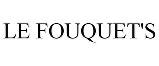 LE FOUQUET'S