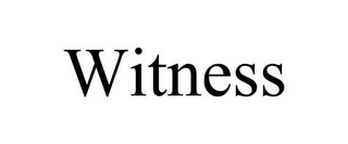 WITNESS