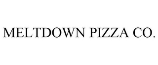 MELTDOWN PIZZA CO.