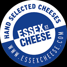 HAND SELECTED CHEESES ESSEX ST. CHEESE WWW.ESSEXCHEESE.COM