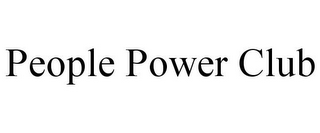 PEOPLE POWER CLUB