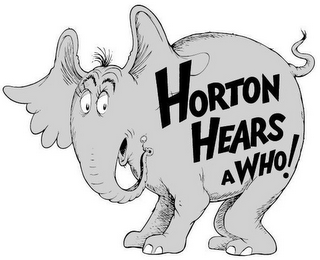 HORTON HEARS A WHO!