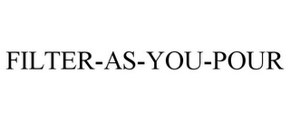 FILTER-AS-YOU-POUR