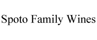 SPOTO FAMILY WINES