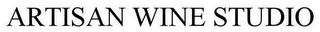 ARTISAN WINE STUDIO