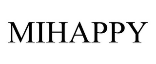 MIHAPPY