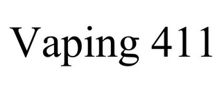 VAPING 411