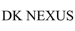 DK NEXUS