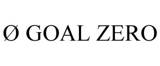 Ø GOAL ZERO