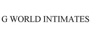 G WORLD INTIMATES