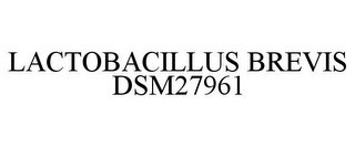 LACTOBACILLUS BREVIS DSM27961