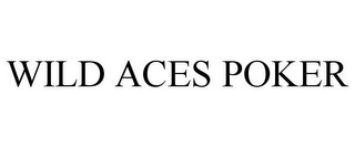 WILD ACES POKER