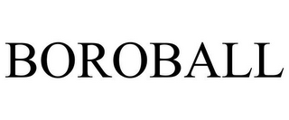 BOROBALL