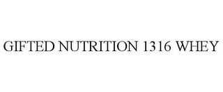 GIFTED NUTRITION 1316 WHEY