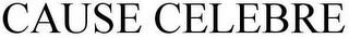 CAUSE CELEBRE