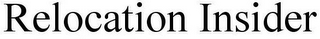 RELOCATION INSIDER